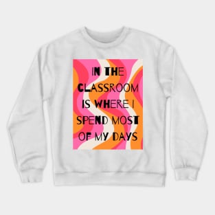 Teacher Graphic Tee Crewneck Sweatshirt